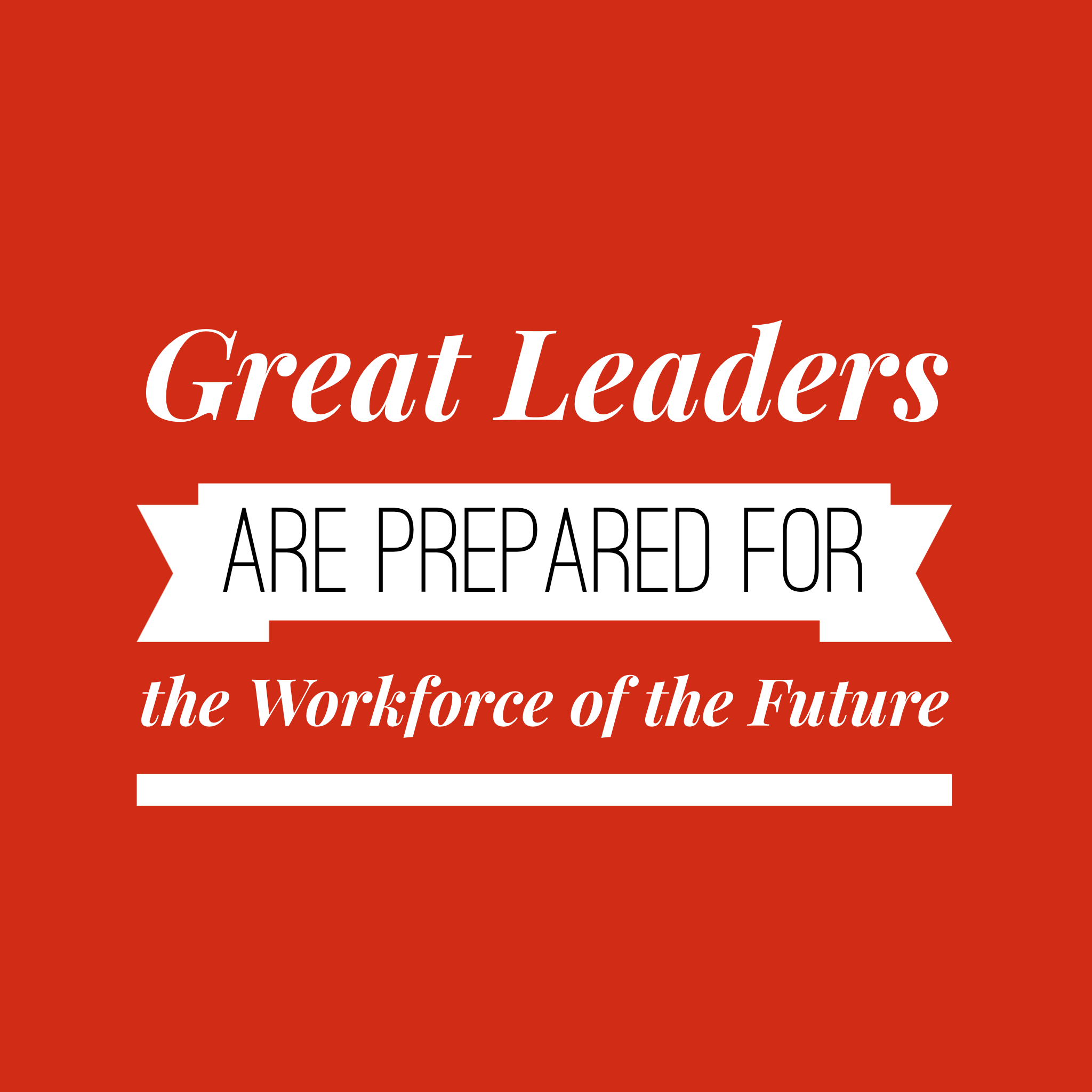 https://www.awesomejourney.ca/great-leaders-prepared-workforce-future/